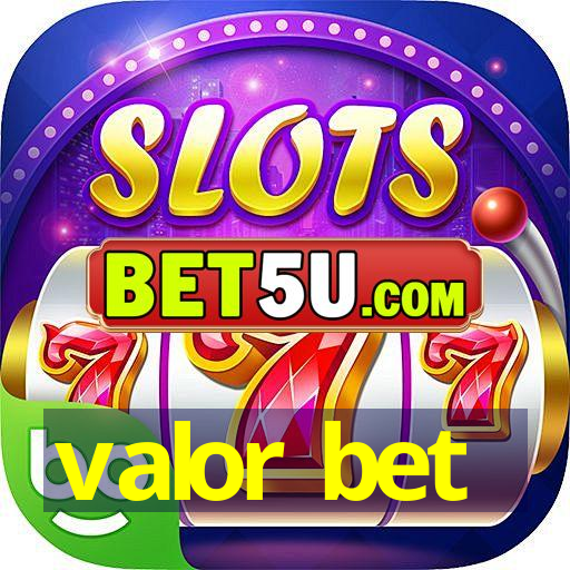 valor bet